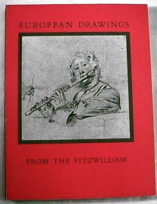 Image for European Drawings from the Fitzwilliam: Lent by the Syndics of the Fitzwililam Museum, University of Cambridge