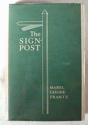 Image for The Sign-Post: A Little Book of Pocket-Philosophy