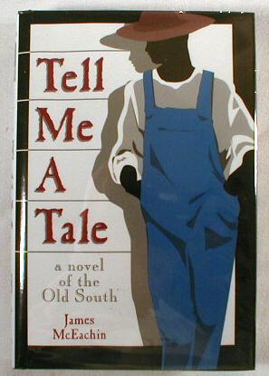 Image for Tell Me A Tale - A Novel of the Old South