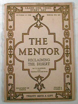 Image for The Mentor: Reclamation of the Desert. Volume 6, Number 17, October 15, 1918, No. 165