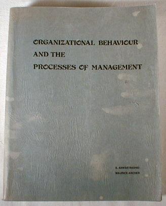 Image for Organizational Behaviour and the Processes of Management