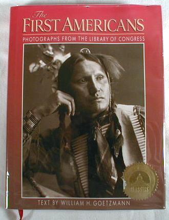 Image for The First Americans : Photographs from the Library of Congress