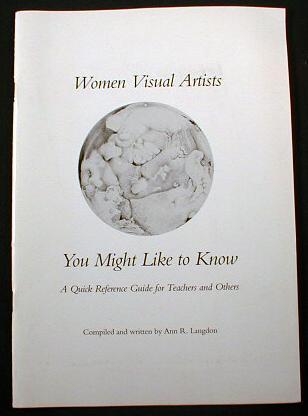 Image for Women Visual Artists You Might Like to Know. A Quick Reference Guide for Teachers and Others