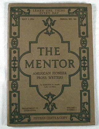 Image for The Mentor : American Pioneer Prose Writers. Volume 4, Number 6, Serial No. 106, May 1, 1916
