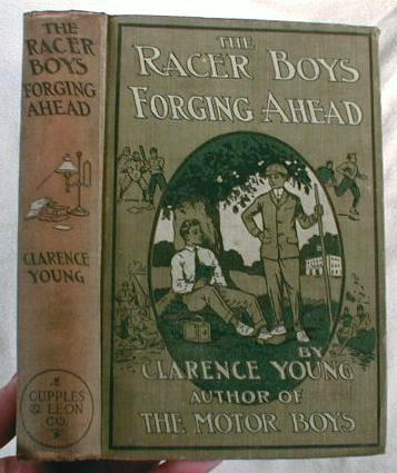 Image for The Racer Boys - Forging Ahead. Or The Rivals of the School League. The Racer Boys Series Book No. 6