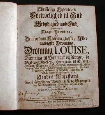 Image for Christelige Regenteres Fortroelighed fil Sud og Erbodighed mod Sud, Forestillet i en Flage-Braediten, Da Den fordum Stormoegtigste, Aller-naadigste Dronning, Dronning Louise, Dronning til Danmart og Norge, de Wenders og Gothers, Hertuginde til Glesvig...