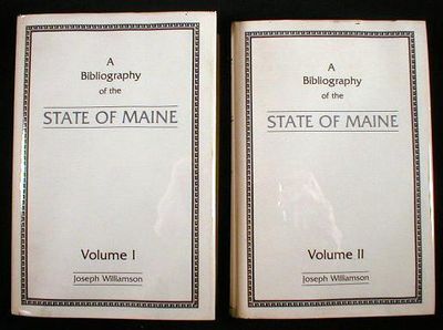 Image for A Bibliography of the State of Maine. In Two Volumes