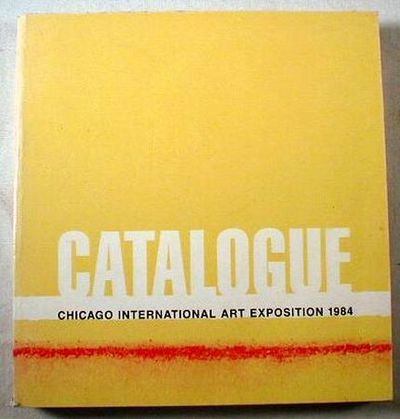 Image for Catalogue - Chicago International Art Exposition 1984