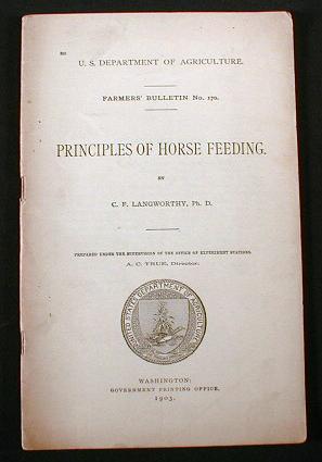 Image for Principles of Horse Feeding. US Dept. Of Agriculture Farmer's Bulletin No. 170