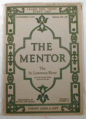 The Mentor: The St. Lawrence River. Volume 7, Number 15, September 15, 1919, No. 187 Image for The Mentor: The St. Lawrence River. Volume 7, Number 15, September 15, 1919, No. 187