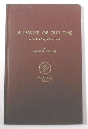 Image for A Master of Our Time: A Study of Wyndham Lewis