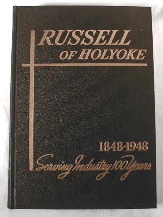 Russell of Holyoke 1848-1948. 100th Anniversary Catalogue - Catalog 48 Image for Russell of Holyoke 1848-1948. 100th Anniversary Catalogue - Catalog 48