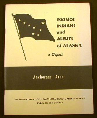 Image for Eskimos, Indians and Aleuts of Alaska - A Digest : Anchorage Area