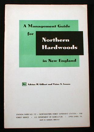 Image for A Management Guide for Northern Hardwoods in New England. Station Paper No. 112, Northeastern Forest Experiment Station