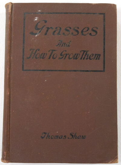 Image for Grasses and How to Grown Them in North America