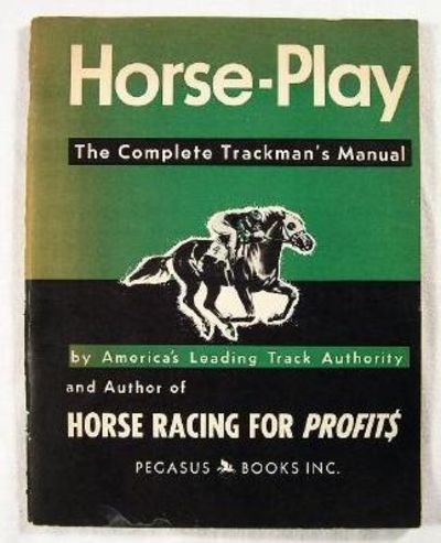 Image for Horse-Play, the Complete Trackman's Manual
