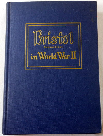 Image for Bristol Connecticut in World War II