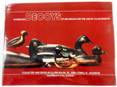 Image for Waterfowl Decoys of Michigan and the Lake St. Clair Region