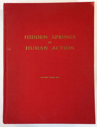 Image for Hidden Springs of Human Action. Book One: Improving with the Years; Book Two: Nothing to Sneeze At