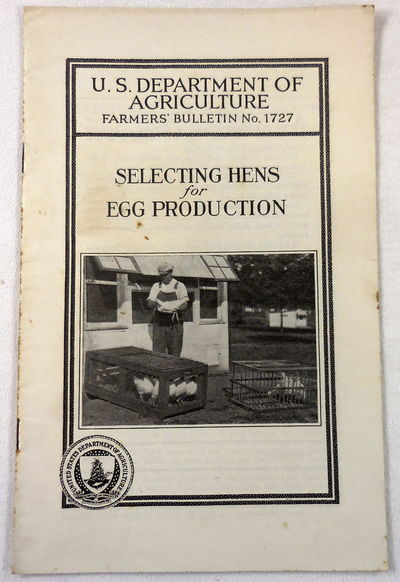 Image for Selecting Hens for Egg Production. Farmers' Bulletin No. 1727. U.S. Department of Agriculture