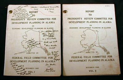 Image for Report to President's Review Committee for Development Planning in Alaska on Economic Development Planning in Alaska. In Two Volumes