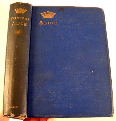Image for Alice, Grand Duchess of Hesse, Princess of Great Britain and Ireland
