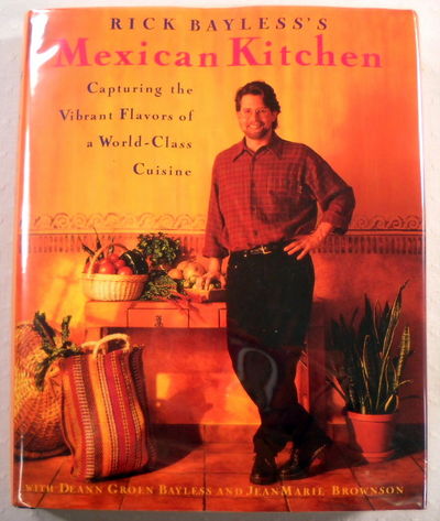 Image for Rick Bayless's Mexican Kitchen: Capturing the Vibrant Flavors of a World-Class Cuisine