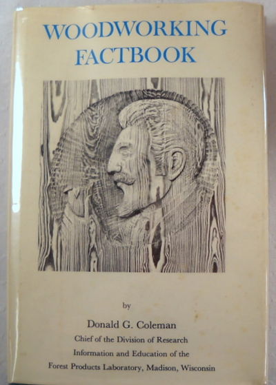 Image for Woodworking Factbook. Basic Information for Wood Carvers, Home Woodshop Craftsmen, Tradesmen, and Instructors