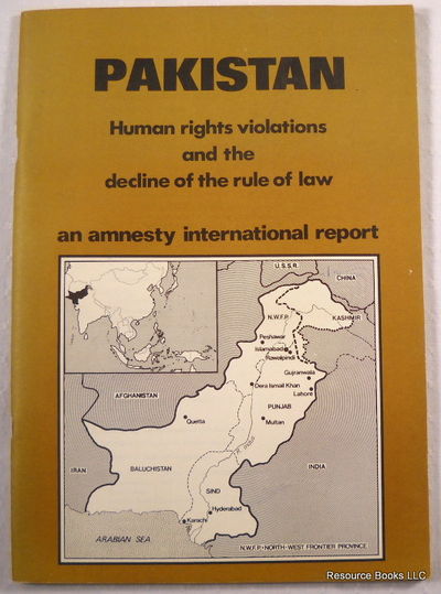 Image for Pakistan, Human Rights Violations and the Decline of the Rule of Law: An Amnesty International Report