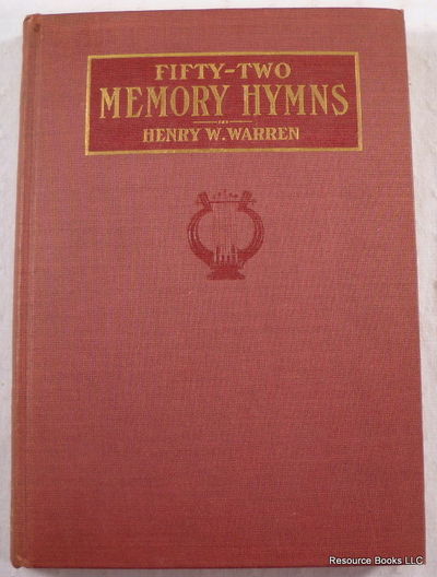 Image for Fifty-Two Memory Hymns to Enrich Diction, Enlarge Thought, Strengthen Memory, Give Wings to Faith...