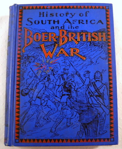 Image for History of South Africa and the Boer-British War. Blood and Gold in Africa