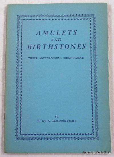 Image for Amulets and Birthstones: Their Astrological Significance
