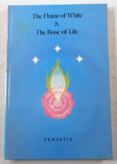 Image for The Flame of White ; & The Rose of Life