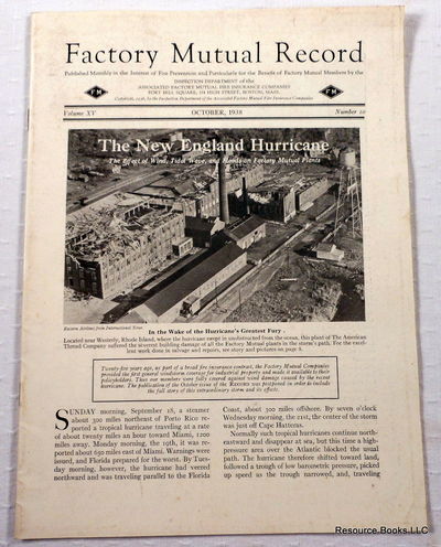 Image for The New England Hurricane: The Effect of Wind, Tidal Wave, and Floods on Factory Mutual Plants. Factory Mutual Record Vol. XV No 10, October 1938