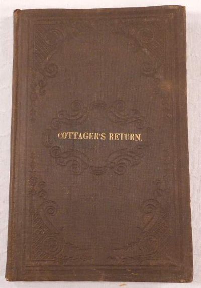 The Cottager's Return; or, A Sure Way to Obtain Constant Employment and High Wages Image for The Cottager's Return; or, A Sure Way to Obtain Constant Employment and High Wages
