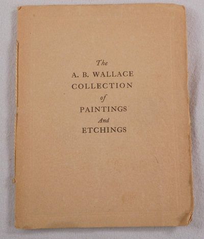 Image for The A. B. Wallace Collection of Paintings and Etchings